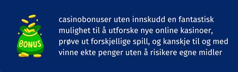Norske Casino Bonuskoder Uten Innskudd for 2024 .